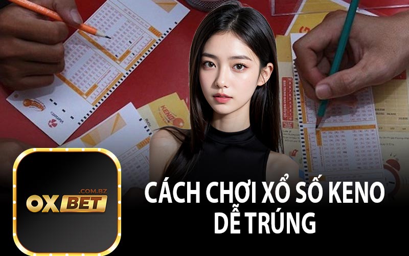 Chia sẻ mẹo chơi dễ trúng